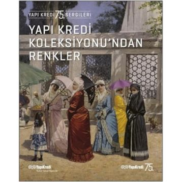 Yapı Kredi Koleksiyonu'ndan Renkler - Ahsen Erdoğan