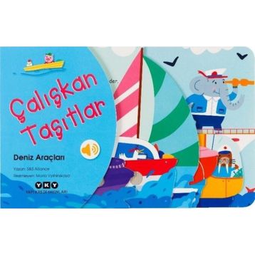 Yapı Kredi Yayınları Çalışkan Taşıtlar - Deniz Araçları Kitabı