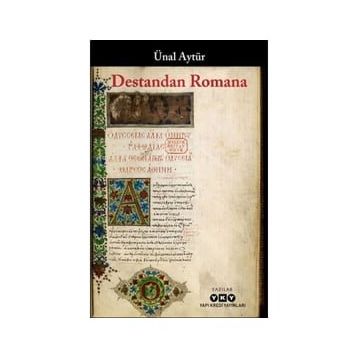 Yapı Kredi Yayınları Destandan Romana Kitabı