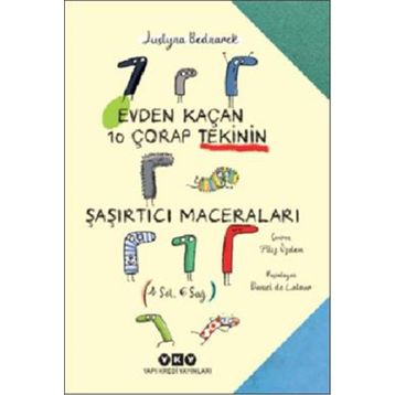 Yapı Kredi Yayınları Evden Kaçan On Çorap Tekinin Şaşırtıcı Maceraları Kitabı