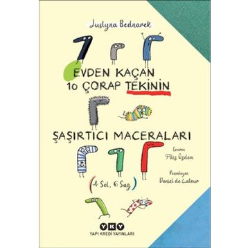 Yapı Kredi Yayınları Evden Kaçan On Çorap Tekinin Şaşırtıcı Maceraları Kitabı
