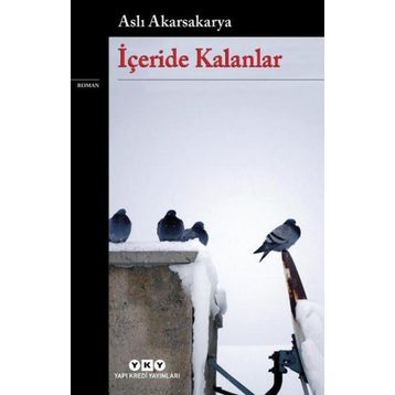 Yapı Kredi Yayınları İçeride Kalanlar Kitabı