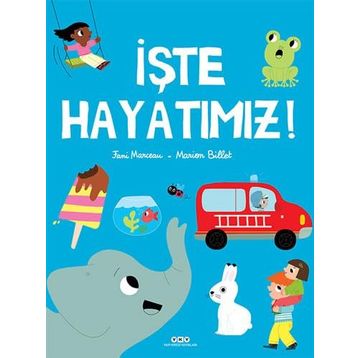 Yapı Kredi Yayınları İşte Hayatımız Kitabı