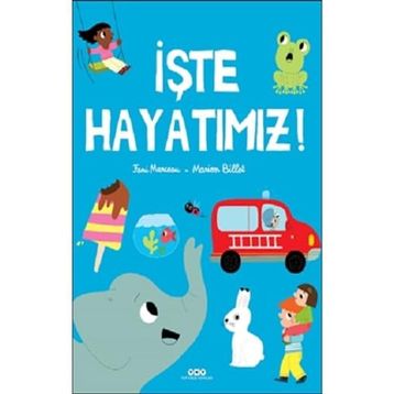 Yapı Kredi Yayınları İşte Hayatımız Kitabı