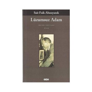 Yapı Kredi Yayınları Lüzumsuz Adam - Sait Faik Abasıyanık