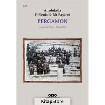 Yapı Kredi Yayınları Pergamon Anadoluda Hellenistik Bir Başkent Kitabı