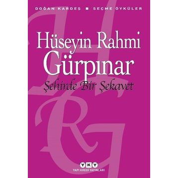 Yapı Kredi Yayınları Şehirde Bir Şekavet - Seçme Öyküler