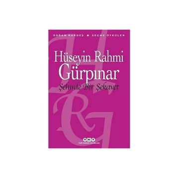 Yapı Kredi Yayınları Şehirde Bir Şekavet - Seçme Öyküler