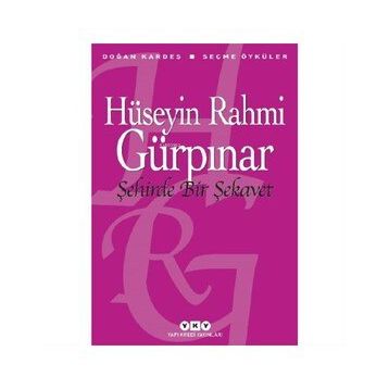 Yapı Kredi Yayınları Şehirde Bir Şekavet - Seçme Öyküler