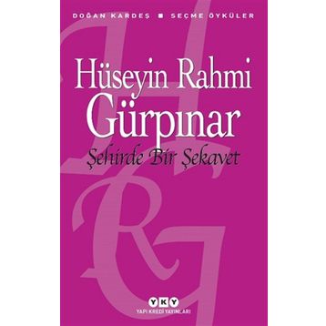 Yapı Kredi Yayınları Şehirde Bir Şekavet - Seçme Öyküler
