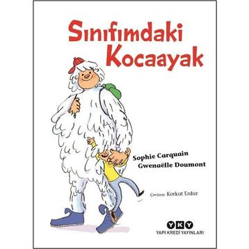 Yapı Kredi Yayınları Sınıfımdaki Kocaayak Kitabı