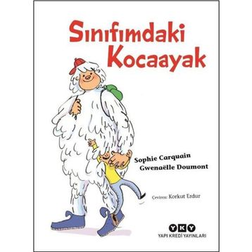 Yapı Kredi Yayınları Sınıfımdaki Kocaayak Kitabı