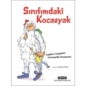 Yapı Kredi Yayınları Sınıfımdaki Kocaayak Kitabı