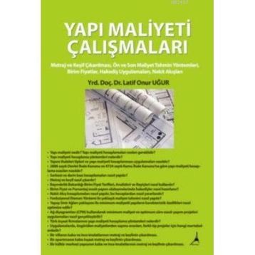 YAPI MALIYETI ÇALIŞMALARI - LATIF ONUR UĞUR