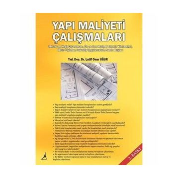 YAPI MALIYETI ÇALIŞMALARI - LATIF ONUR UĞUR