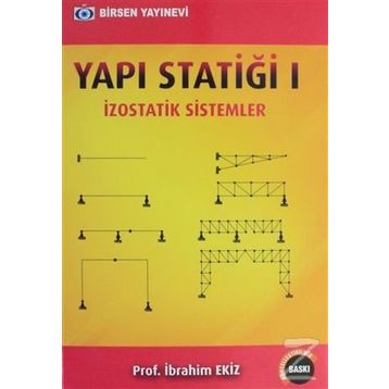 Yapı Statiği 1 İzostatik Sistemler - İbrahim Ekiz