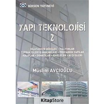 YAPI TEKNOLOJISI 2 - MÜSLİM AVCIOĞLU