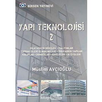YAPI TEKNOLOJISI 2 - MÜSLİM AVCIOĞLU