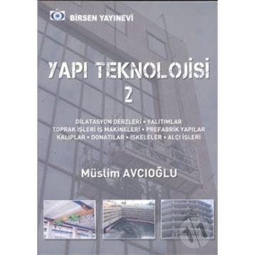 YAPI TEKNOLOJISI 2 - MÜSLİM AVCIOĞLU
