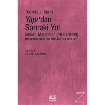 Yapı'dan Sonraki Yol / Thomas S. Kuhn