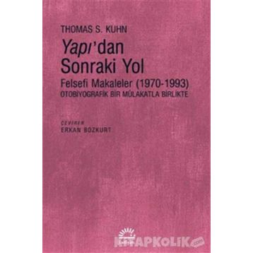 Yapı'dan Sonraki Yol / Thomas S. Kuhn
