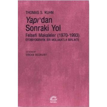 Yapı'dan Sonraki Yol / Thomas S. Kuhn