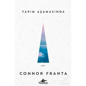 Yapım Aşamasında - Connor Franta