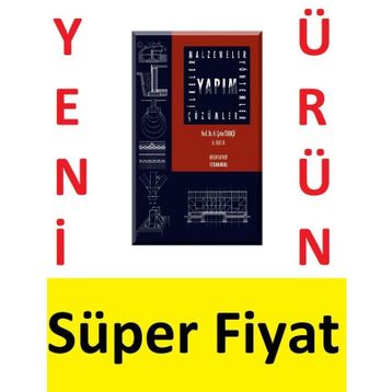 YAPIM (İLKELER-MALZEME-YÖNTEM) - H. ÇETİN TÜRKÇÜ