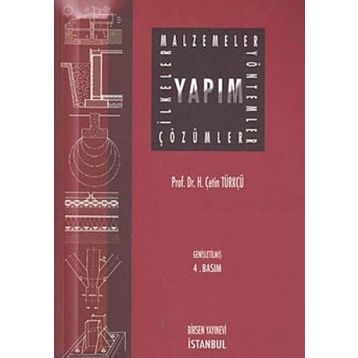 YAPIM (İLKELER-MALZEME-YÖNTEM) - H. ÇETİN TÜRKÇÜ