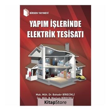 Yapım İşlerinde Elektrik Tesisatı - B. Mazlum Birecikli