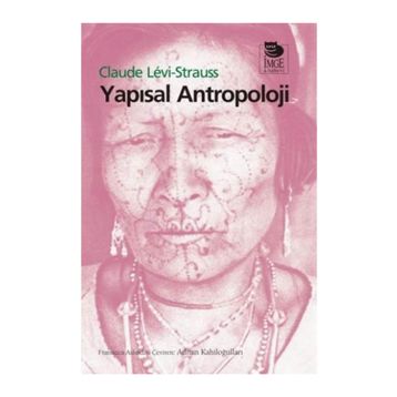 YAPISAL ANTROPOLOJI - CLAUDE LEVI-STRAUSS