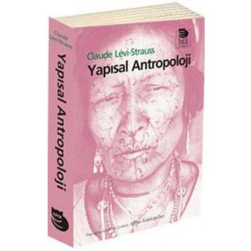 YAPISAL ANTROPOLOJI - CLAUDE LEVI-STRAUSS
