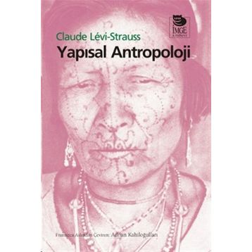YAPISAL ANTROPOLOJI - CLAUDE LEVI-STRAUSS