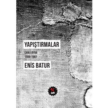 Yapıştırmalar - Enis Batur
