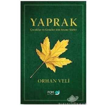 Yaprak Çocuklar ve Gençler için Seçme Şiirler - Orhan Veli Kanık