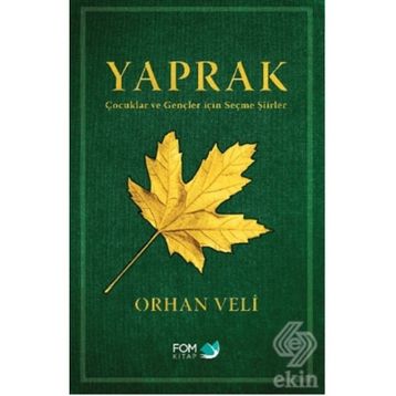 Yaprak Çocuklar ve Gençler için Seçme Şiirler - Orhan Veli Kanık