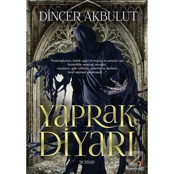 Yaprak Diyarı - Dinçer Akbulut