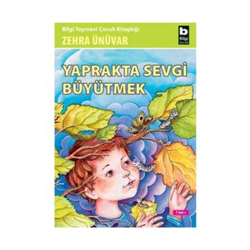 YAPRAKTA SEVGI BÜYÜTMEK - ZEHRA ÜNÜVAR