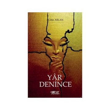 Yar Denince - Çetin Aslan