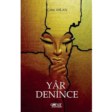 Yar Denince - Çetin Aslan