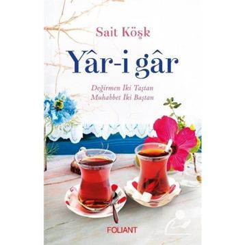Yar-i Gar - Sait Köşk