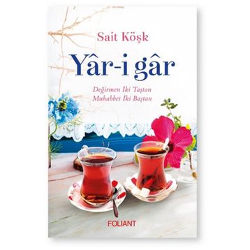 Yar-i Gar - Sait Köşk
