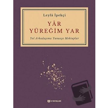 Yar Yüreğim Yar - Leyla İpekçi