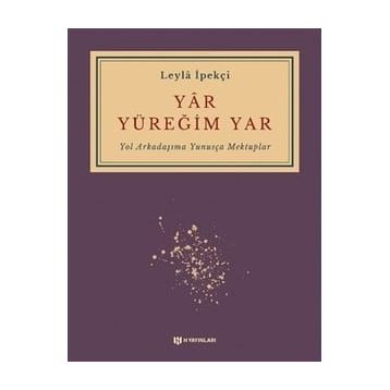 Yar Yüreğim Yar - Leyla İpekçi