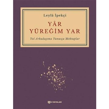 Yar Yüreğim Yar - Leyla İpekçi
