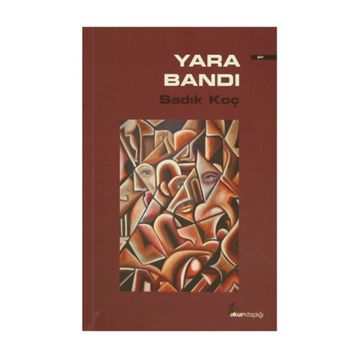 Yara Bandı - Sadık Koç
