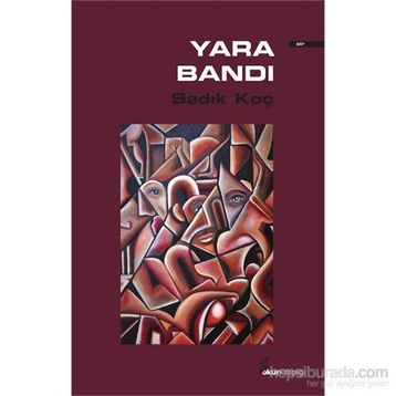 Yara Bandı - Sadık Koç
