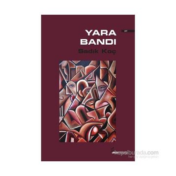 Yara Bandı - Sadık Koç