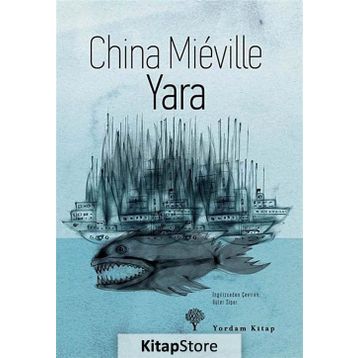 YARA - CHINA MIEVILLE