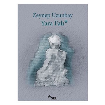 YARA FALI - ZEYNEP UZUNBAY